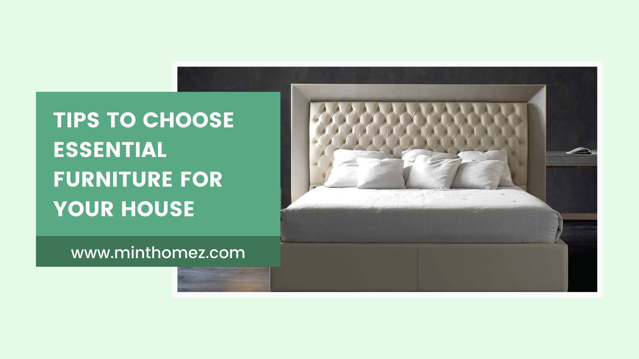 Tips To Choose Essential Furniture For Your House
